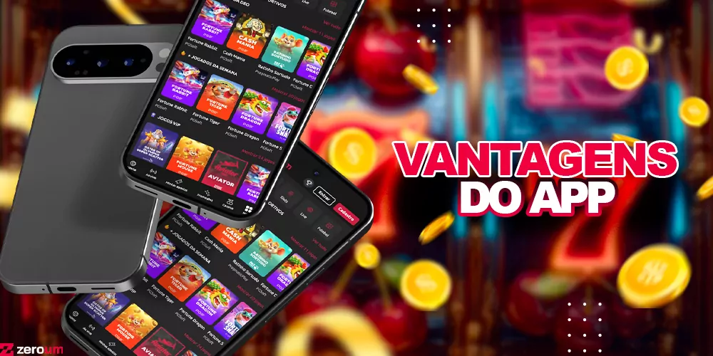 Vantagens do aplicativo móvel Zeroum